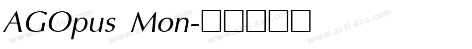 AGOpus Mon字体转换